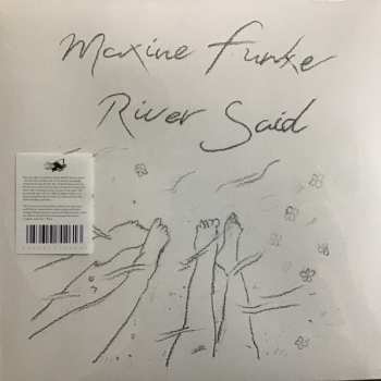 LP Maxine Funke: River Said