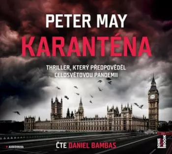 May Peter: Karanténa