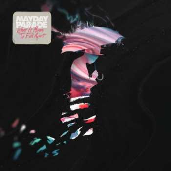 CD Mayday Parade: What It Means To Fall Apart