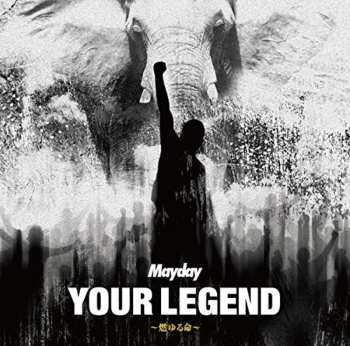 Album Mayday: Your Legend -moyuru Inochi-