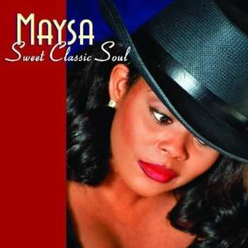 CD Maysa Leak: Sweet Classic Soul