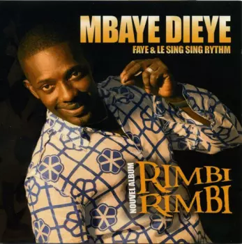 Mbaye Dieye Faye: Rimbi Rimbi