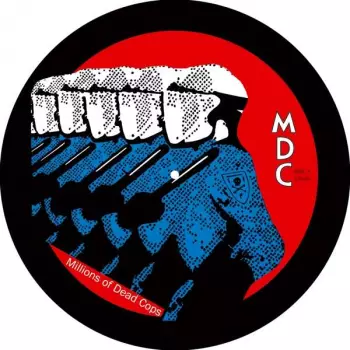 MDC: Millions Of Dead Cops