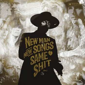 Album Me And That Man: New Man, New Songs, Same Shit. Vol.1