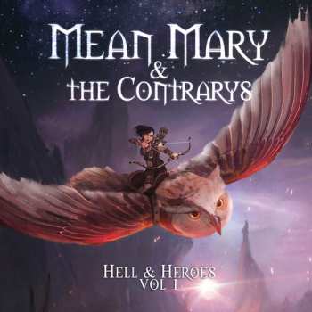 Album Mean Mary & The Contarys: Hell & Heroes Vol. 1