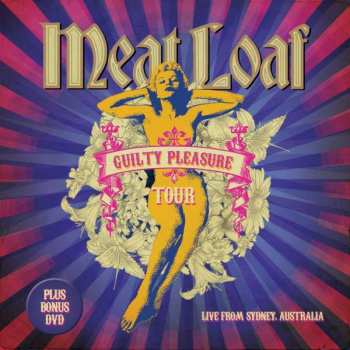 CD/DVD Meat Loaf: Guilty Pleasure Tour Live From Sydney, Australia