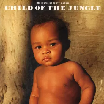 M.E.D.: Child Of The Jungle
