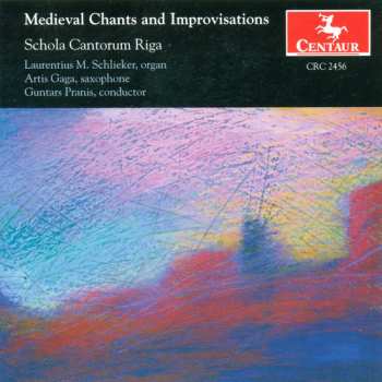 Album Medieval Chants & Improvisations / Various: Medieval Chants & Improvisations