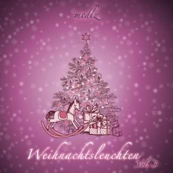 CD Medlz: Weihnachtsleuchten Vol. 3