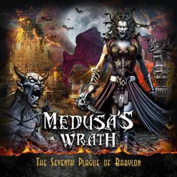 Album Medusa's Wrath: Seventh Plague Of Babylon