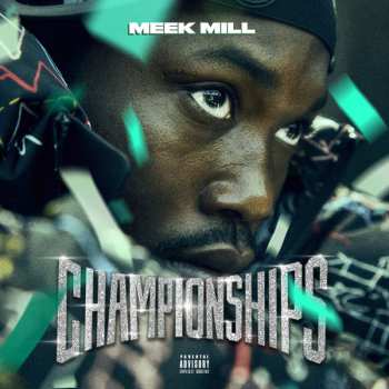 CD Meek Mill: Championships