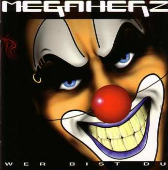 CD Megaherz: Wer Bist Du