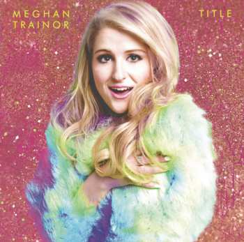 CD/DVD Meghan Trainor: Title