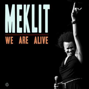 CD Meklit Hadero: We Are Alive