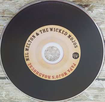 CD Mel Melton & The Wicked Mojos: Papa Mojo's Roadhouse - Louisiana Dance Hall Music