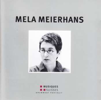 Album Mela Meierhans: Mela Meierhans