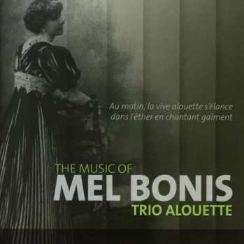 CD Melanie: Kammermusik Mit Flöte "the Music Of Mel Bonis"