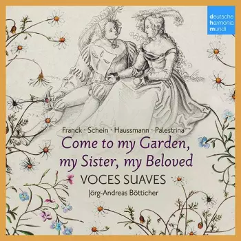 Come To My Garden, My Beloved