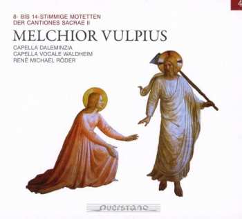 CD Melchior Vulpius: Motetten  Aus Cantiones Sacrae Ii