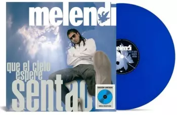 Melendi: Que El Cielo Espere Sentao