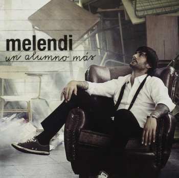 Album Melendi: Un Alumno Más