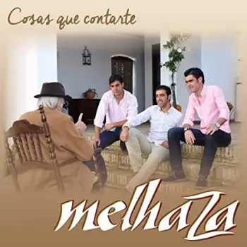 Melhaza: Cosas Que Contarte