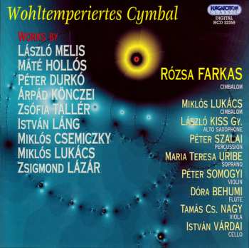 Album Melis / Taller / Hollos / Lang / Danko / Lukacs: Wholtemperiertes Cymbal