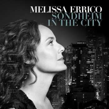 CD Melissa Errico: Sondheim in the City