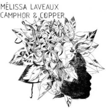 Album Mélissa Laveaux: Camphor & Camper