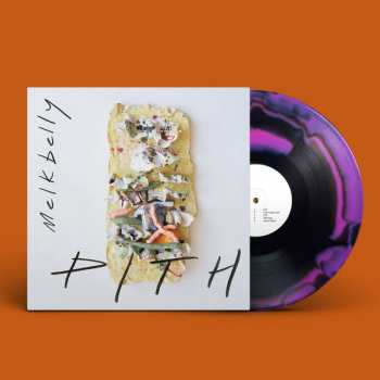 LP Melkbelly: Pith LTD | CLR