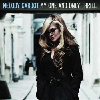 CD Melody Gardot: My One And Only Thrill