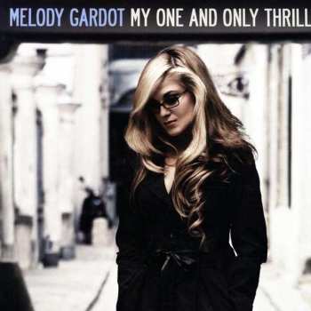 LP Melody Gardot: My One And Only Thrill