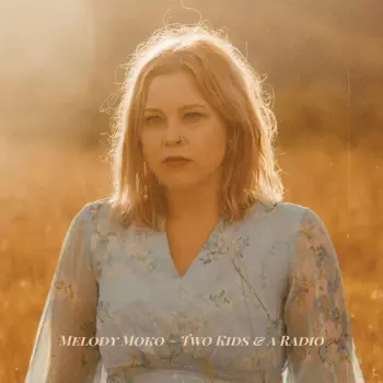 Melody Moko: Two Kids & A Radio