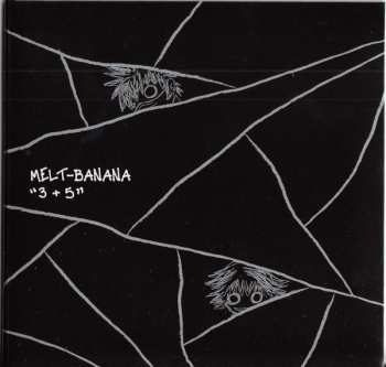 CD Melt-Banana: 3+5