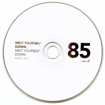 LP Melt Yourself Down: Melt Yourself Down LTD | CLR