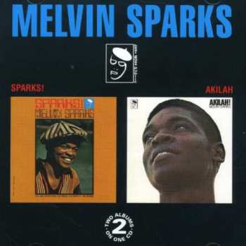 Album Melvin Sparks: Sparks! / Akilah