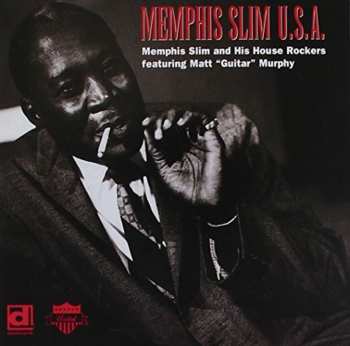 CD Memphis Slim And The House Rockers: U.S.A LTD