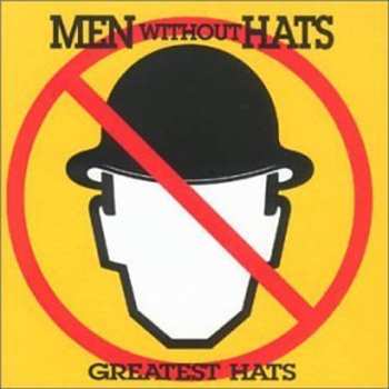 Album Men Without Hats: Greatest Hats