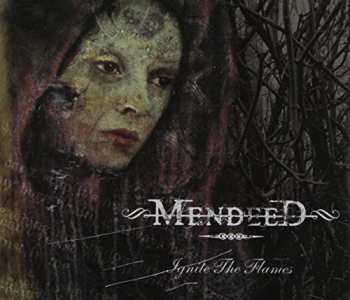 Album Mendeed: Ignite The Flames