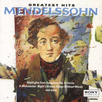 CD Felix Mendelssohn-Bartholdy: Greatest Hits