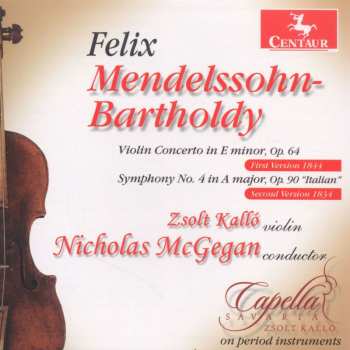 Album Mendelssohn / Kallo / Savaria / Mcgegan: Violin Cto In E Minor Op 64