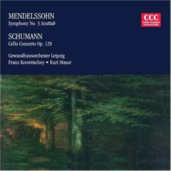 Album Robert Schumann: Symphony No. 3 "Scottish" / Cello Concerto Op. 129