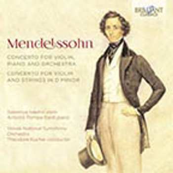 Album Felix Mendelssohn-Bartholdy: Concerto For Violin And String Orchestra In D Minor, Concerto For Violin, Piano And Orchestra
