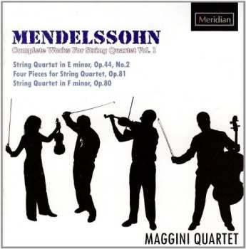 CD Felix Mendelssohn-Bartholdy: Complete Works For String Quartet Vol. 1