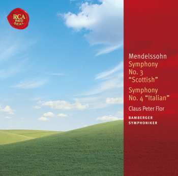 Album Felix Mendelssohn-Bartholdy: Mendelssohn - Symphony No. 3 "Scottish" • Symphony No. 4 Italian"