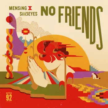 Mensing & Siii3eyes: No Friends