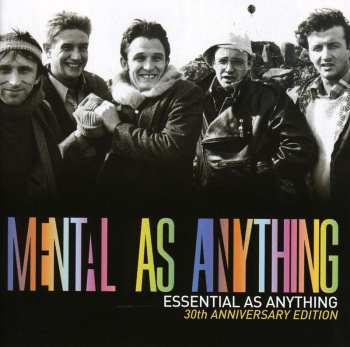 Album Mental As Anything: Essential As Anything - 30th Anniversary Edition