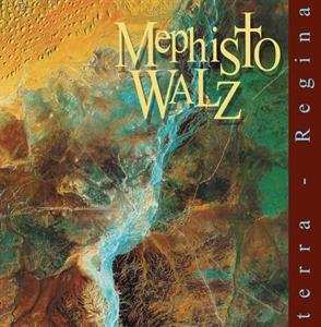 LP Mephisto Walz: Terra Regina