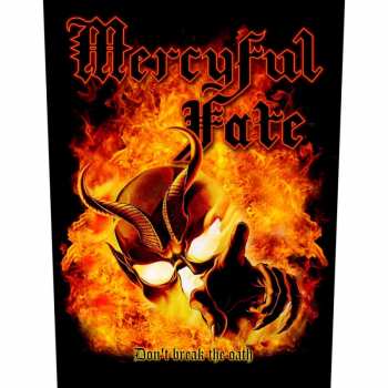 Merch Mercyful Fate: Nášivka na chrbát Don't Break The Oath