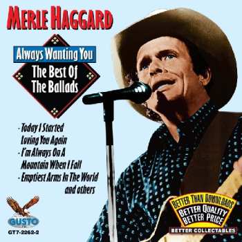  Merle Haggard: Always Wanting You: The Best Of The Ballads